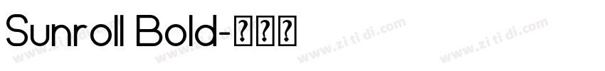 Sunroll Bold字体转换